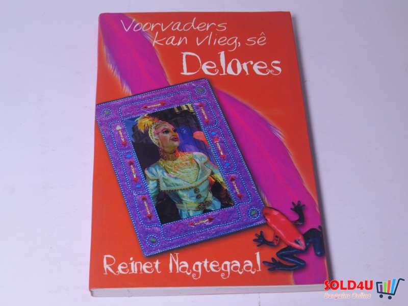 Voorvaders Kan Vlieg, Sê Delores - Reinet Nagtegaal