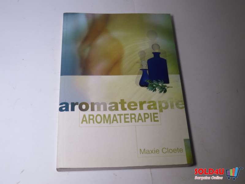 Aromaterapie - Maxie Cloete