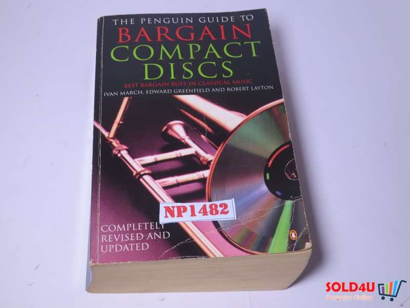 The Penguin Guide to Bargain Compact Discs -  Ivan March , Edward Greenfield , Robert Layton