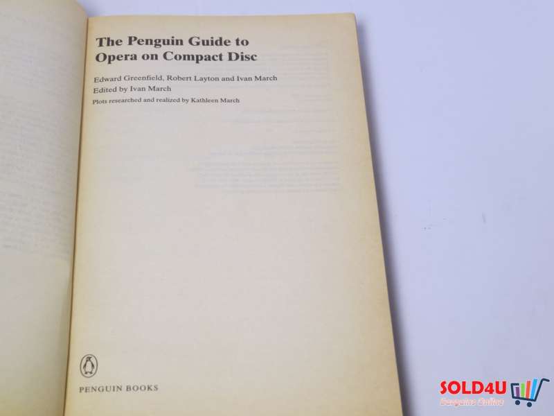The Penguin Guide to Opera On Compact Disc -  Edward Greenfield , Ivan March & Robert Layton