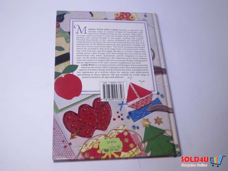 Making Your Own Cards: Creative Designs for Special Occasions - Lynda Watts