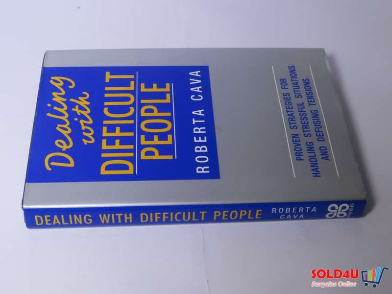 Dealing with Difficult People - Roberta Cava