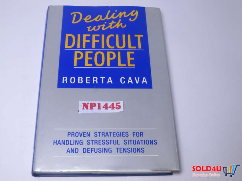 Dealing with Difficult People - Roberta Cava