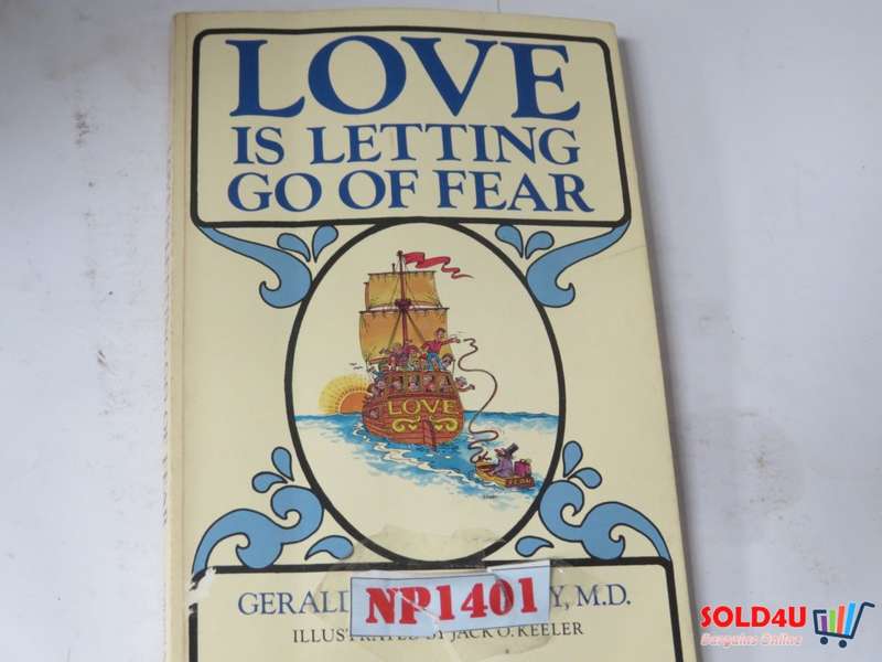 Love Is Letting Go of Fear - Gerald G. Jampolsky ,  Hugh Prather  (Foreword by)