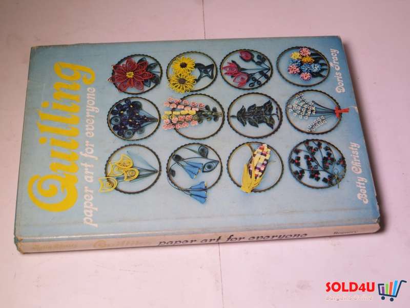 Quilling: Paper Art for Everyone - Betty Christy ,  Doris Tracy
