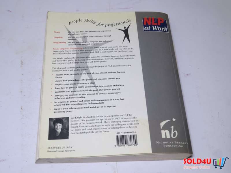 NLP at Work: Neuro Linguistic Programming, The Difference That Makes a Difference in Business