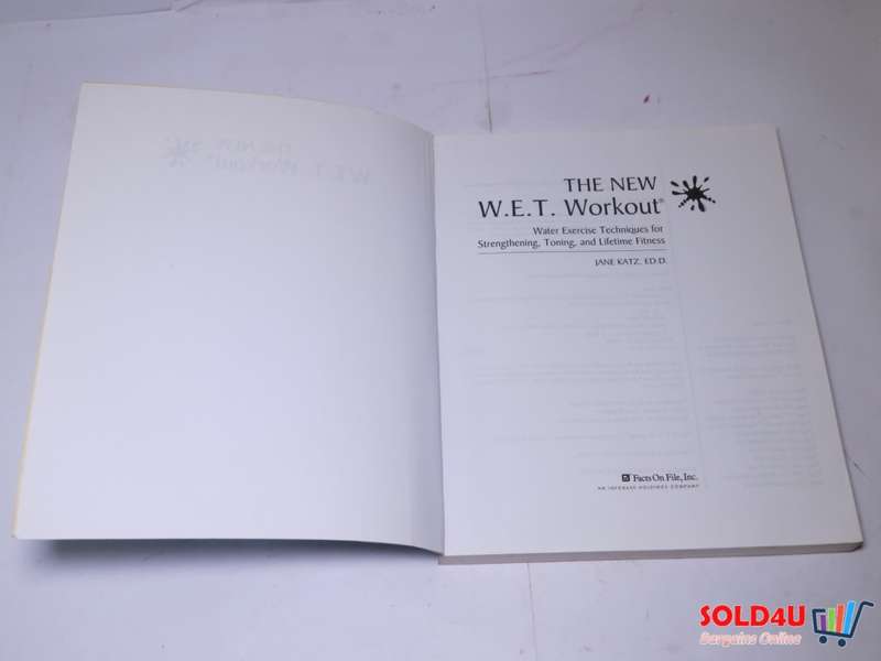 The New W.E.T. Workout: Water Exercise Techniques for Strengthening, Toning, and Lifetime Fitness -