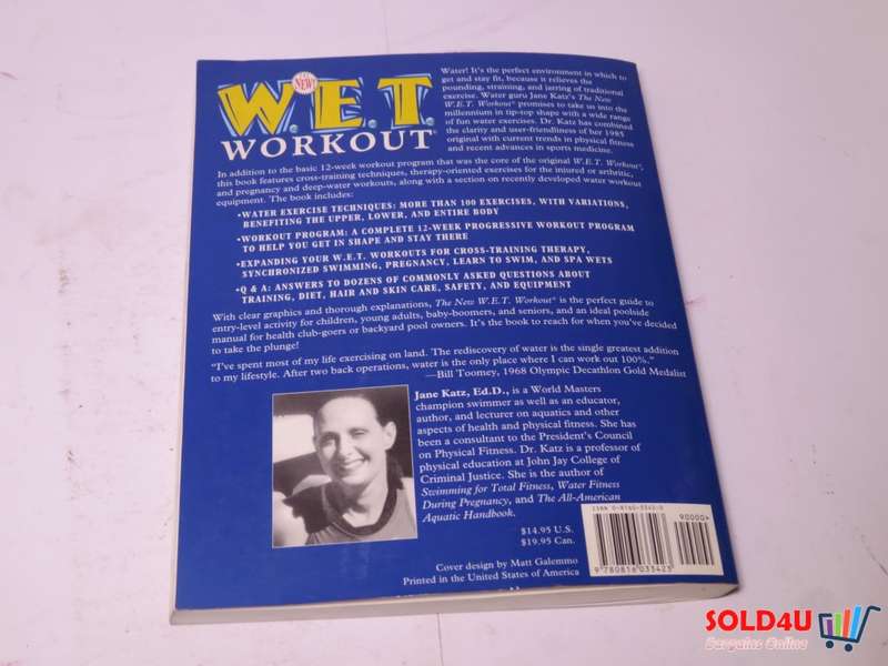 The New W.E.T. Workout: Water Exercise Techniques for Strengthening, Toning, and Lifetime Fitness -