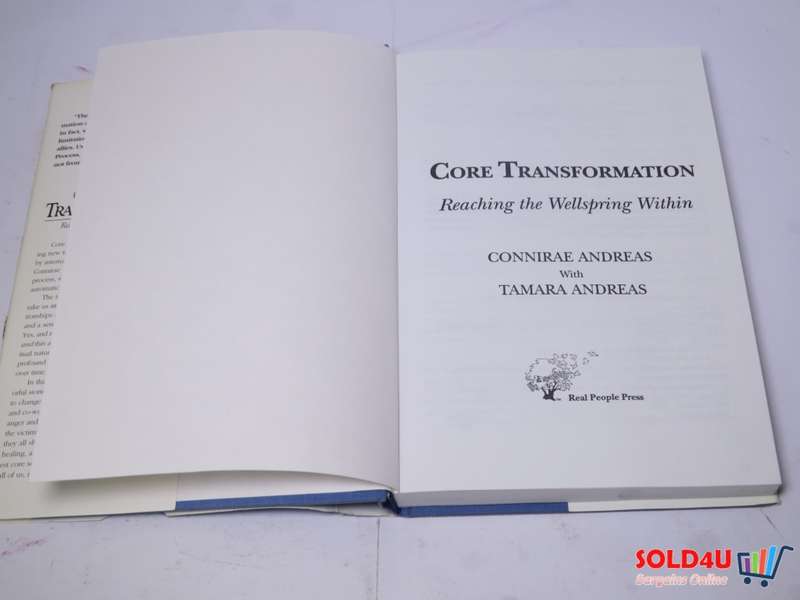 Core Transformation : Reaching the Wellspring Within - Connirae Andreas with Tamara Andreas