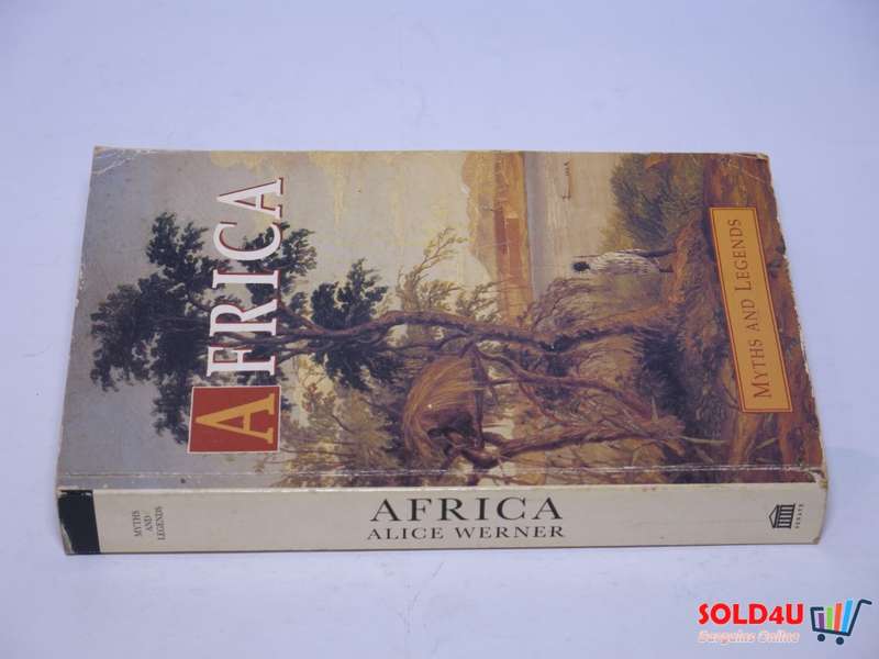 Africa Myths and Legends - Alice Werner