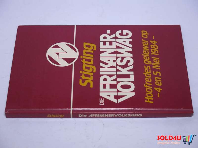 Stigting die Afrikanervolkswag: hoofredes gelewer op 4 en 5 Mei 1984