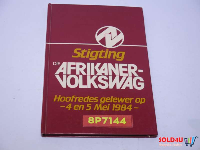 Stigting die Afrikanervolkswag: hoofredes gelewer op 4 en 5 Mei 1984