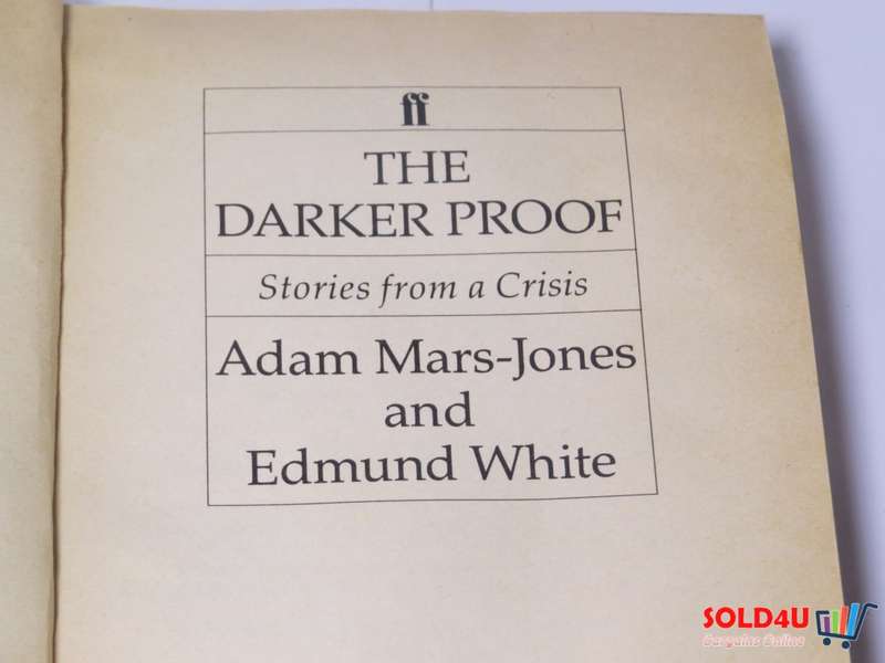 The Darker Proof - Stories from a Crisis - Adam Mars-Jones and Edmund White