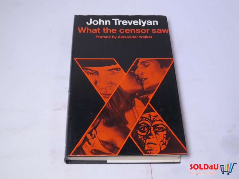 What the censor saw - John Trevelyan