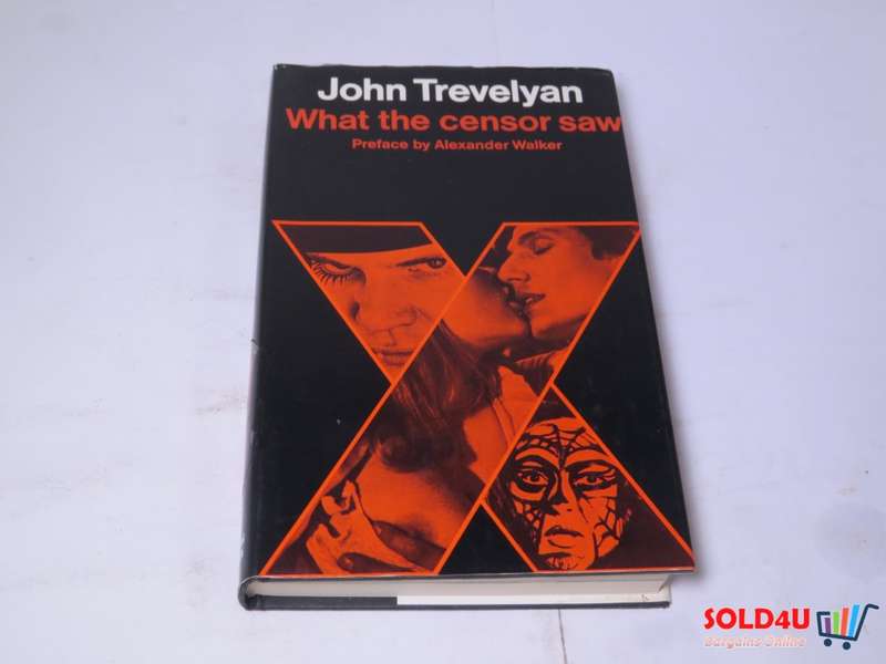 What the censor saw - John Trevelyan