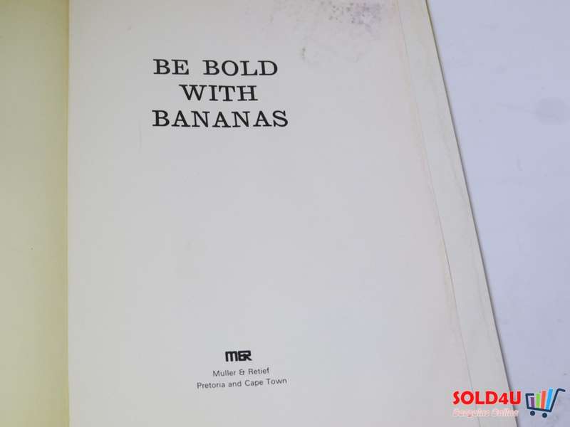 Be Bold with Bananas -  Muller & Retief
