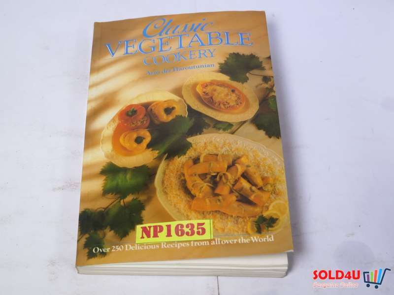 Classic Vegetable Cookery - Arto der Haroutunian