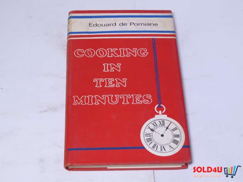 Cooking in ten Minutes - Edouard de Pomiane