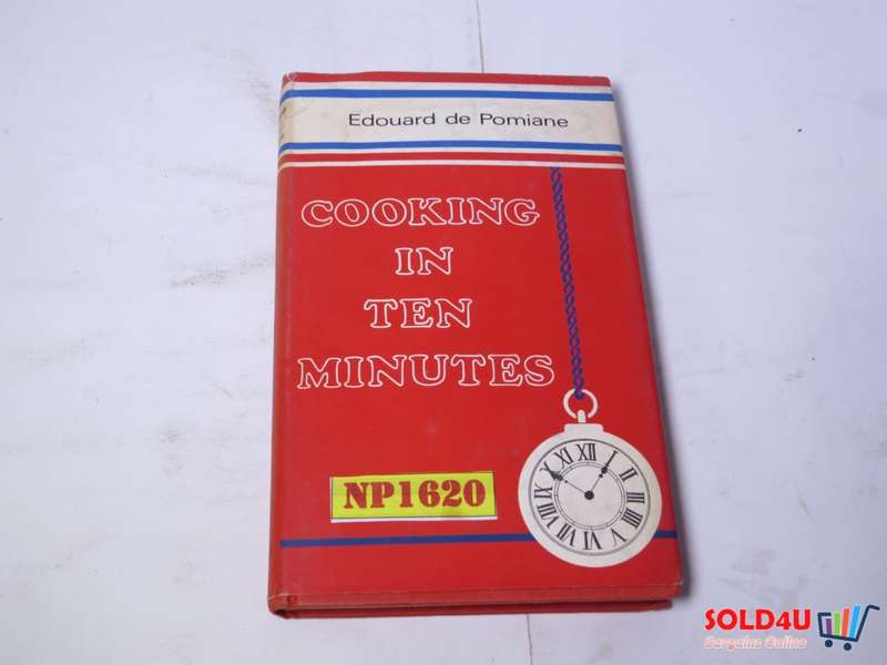 Cooking in ten Minutes - Edouard de Pomiane