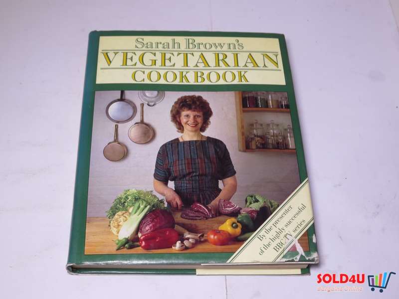 Vegetarian Cookbook - Sarah Brown`s