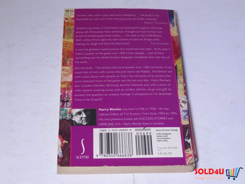 The Last Pink Bits - Travels through the remnants of the British Empire -Harry Ritchie