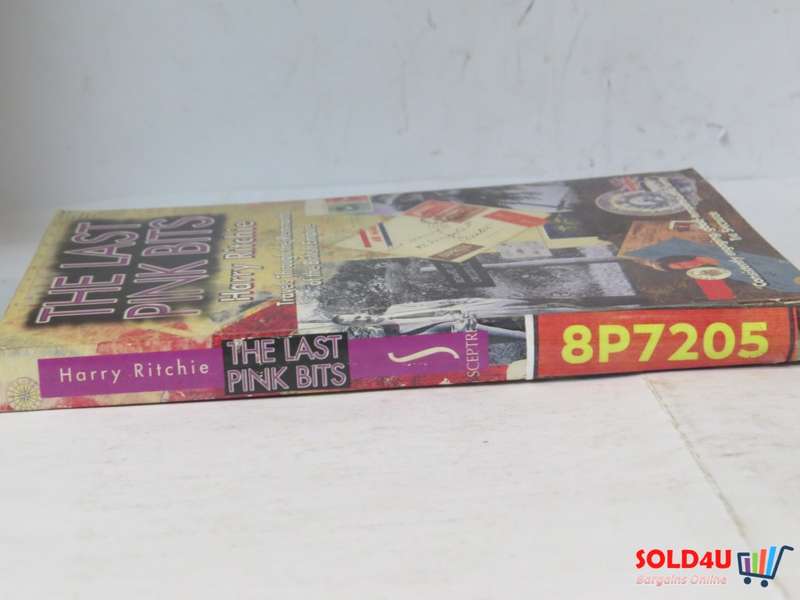 The Last Pink Bits - Travels through the remnants of the British Empire -Harry Ritchie