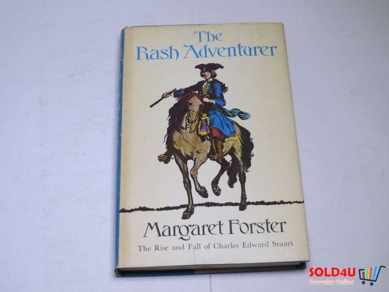 The Rash Adventurer - Margaret Forster