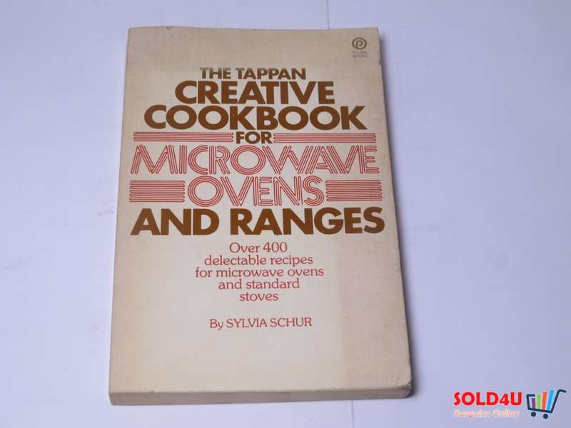 The Tappan  Creative Cookbook for Microwave Ovens and Ranges - Sylvia Schur