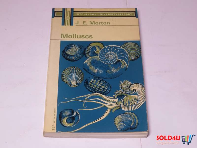 Molluscs by J.E.Morton