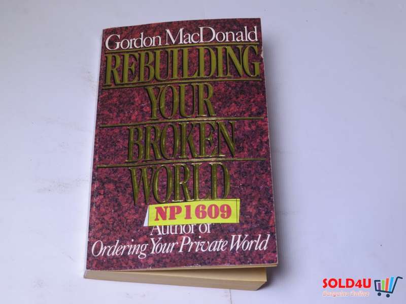 Rebuilding your Broken World - Gordon MacDonald