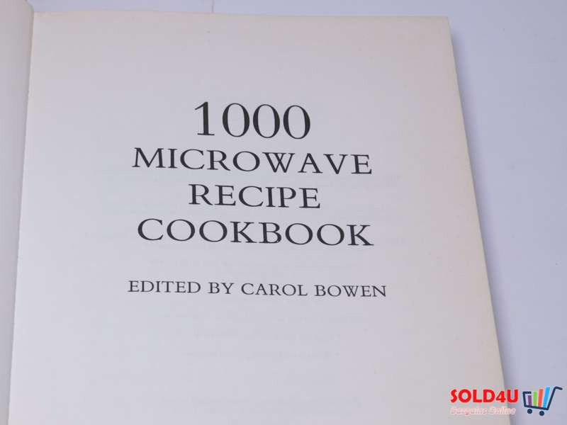 1000 Microwave Recipe CookBook - Carol Bowen