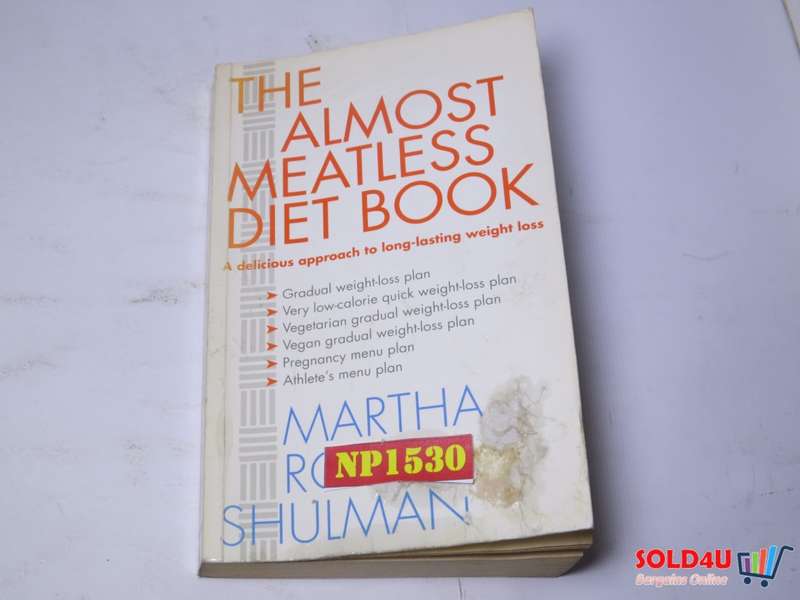 The Almost Meatless Diet Book - A delicious approach to long-lasting weight loss - Martha Rose Shulm