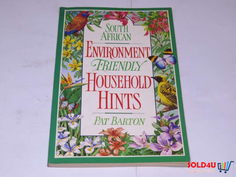 South African Environment Friendly Household Hints - Pat Barton