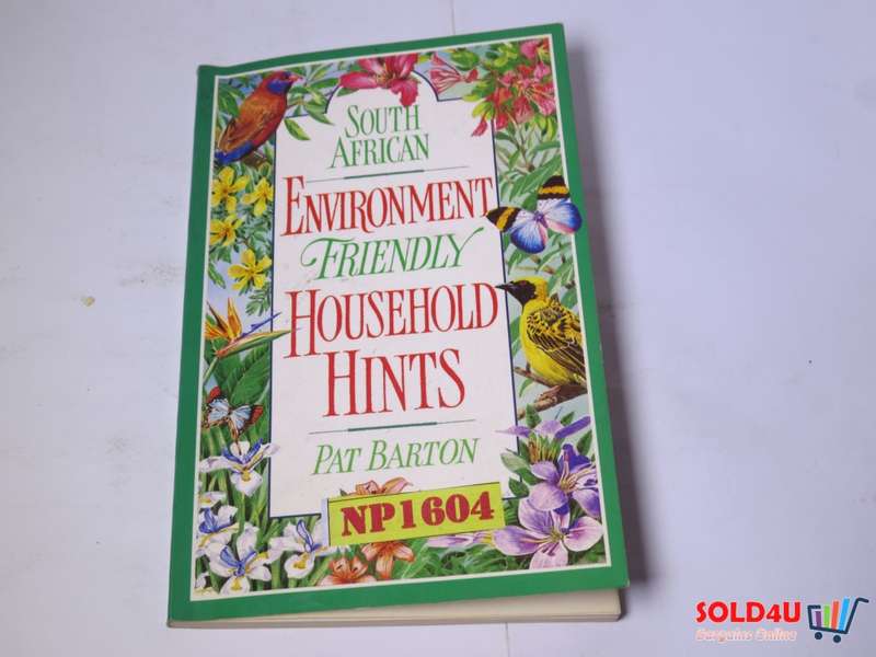 South African Environment Friendly Household Hints - Pat Barton