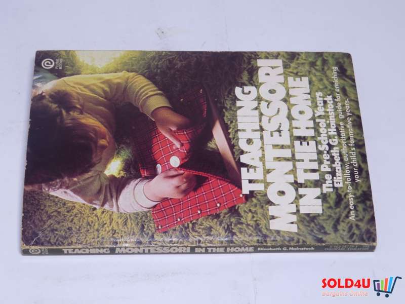 Teaching Montessori in the Home : The Pre-school years - Elizabeth G. Hainstock