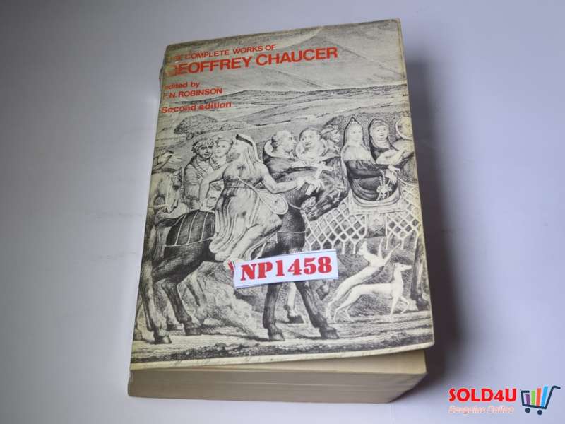 The Complete Works of Geoffrey Chaucer - F.N.Robinson