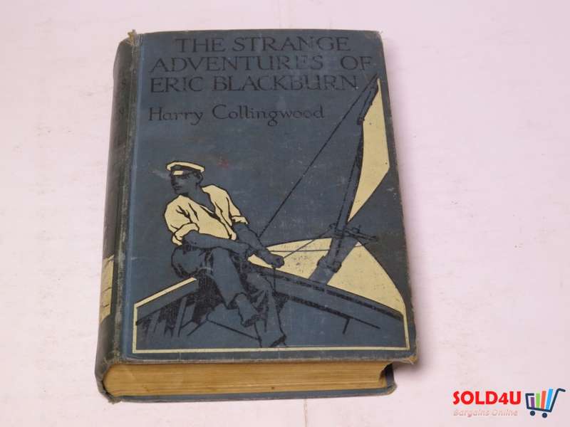 The Strange Adventures of Eric BlackBurn - Harry Collingwood