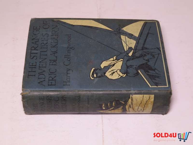 The Strange Adventures of Eric BlackBurn - Harry Collingwood