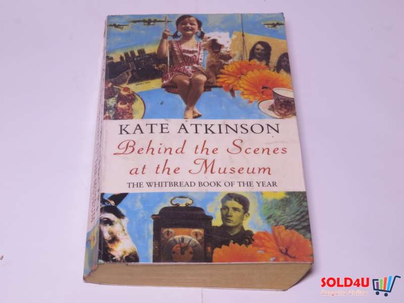 Behind the Scenes at the Museum - The Whitbread book of the year - Kate Atkinson