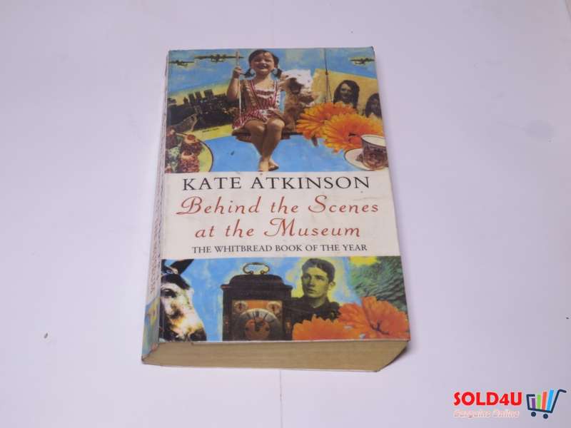 Behind the Scenes at the Museum - The Whitbread book of the year - Kate Atkinson