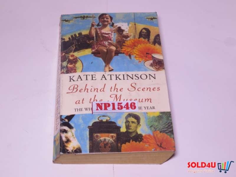 Behind the Scenes at the Museum - The Whitbread book of the year - Kate Atkinson