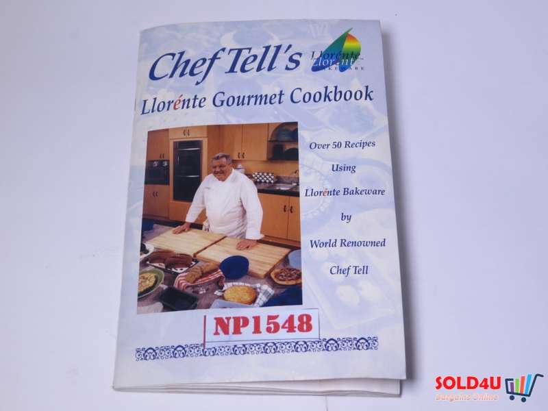 Chef Tell`s Llorente Gourmet Cookbook