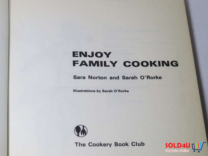 Enjoy Family Cooking - Sara Norton / Sarah O`Rorke