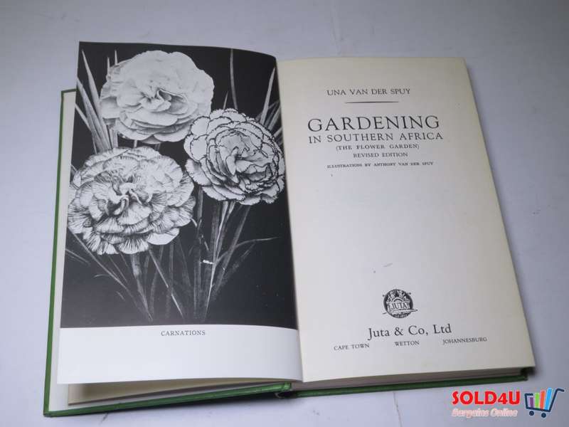 Gardening in Southern Africa - The Flower Garden - Una Van der Spuy