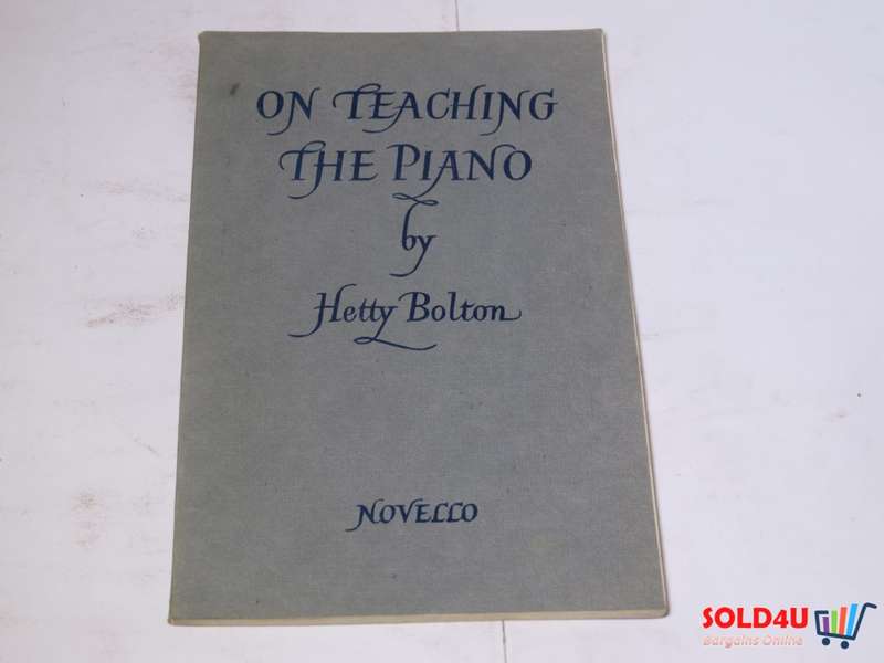 On Teaching the Piano by Hetty Bolton