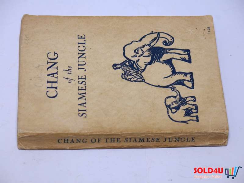 Chang of the Siamese Jungle - E.Morse