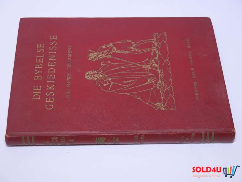 Die Bybelse Geskiedenisse - Die Nuwe Testament - Verwerk Deur Hymne Weiss