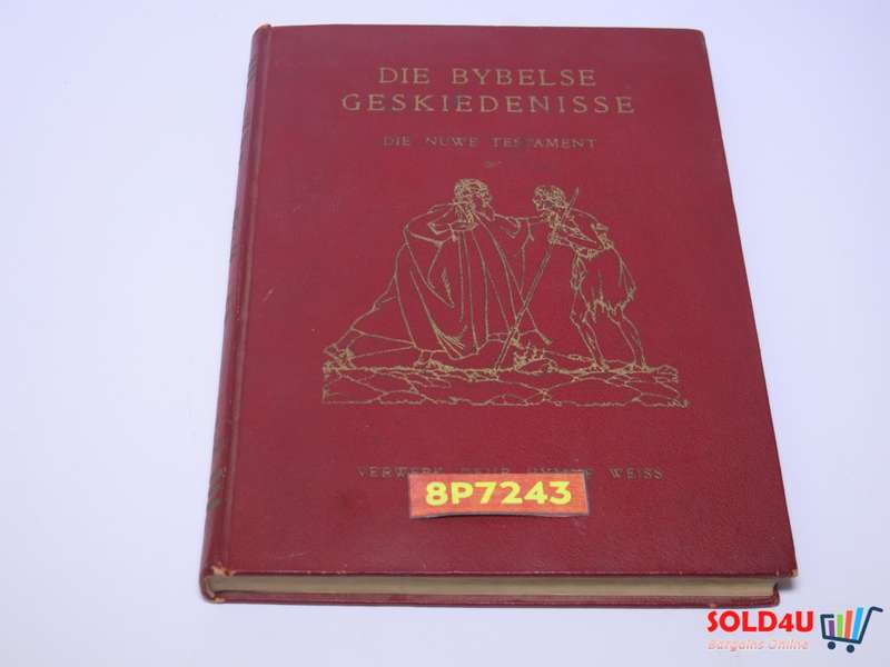Die Bybelse Geskiedenisse - Die Nuwe Testament - Verwerk Deur Hymne Weiss