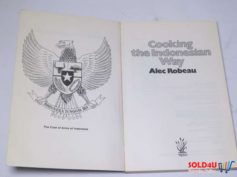 Cooking the Indonesian Way - Alec Robeau