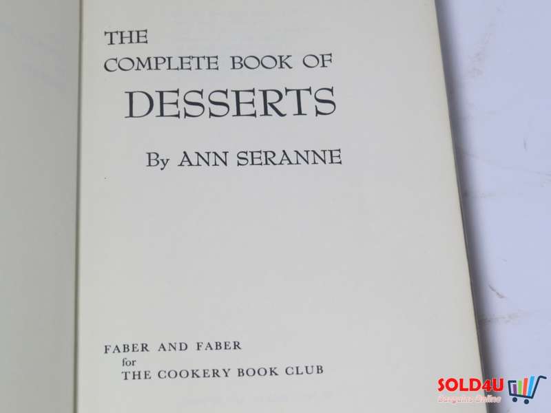 The Complete Book of Desserts by Ann Seranne
